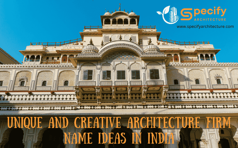 Architecture firm name ideas for Indian businesses